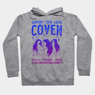 Support Your Local Coven Hoodie